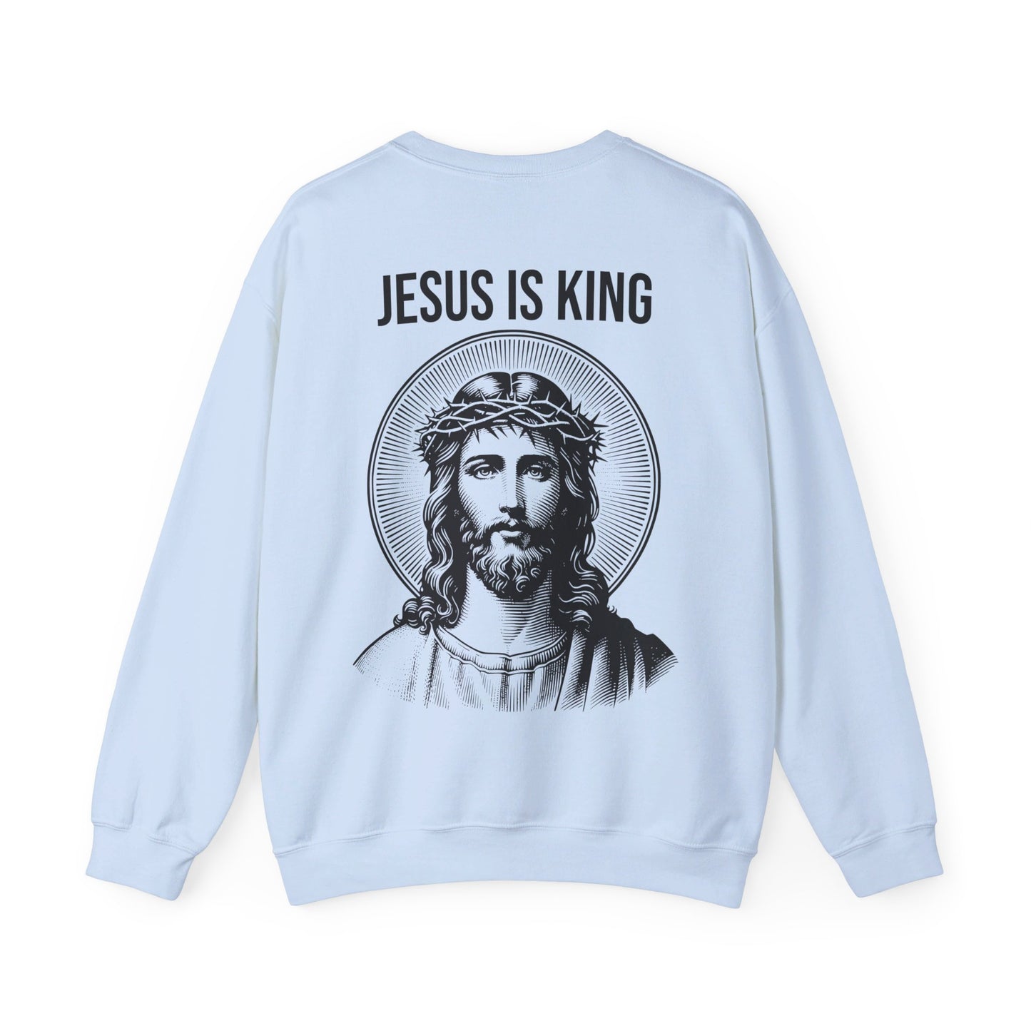 Jesus is King Sweatshirt