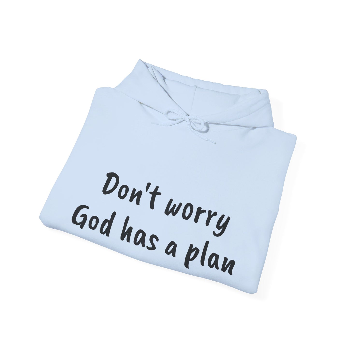 God has a plan Hoodie