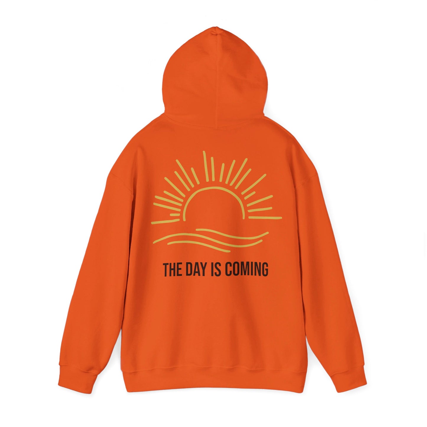 The Day is coming Hoodie