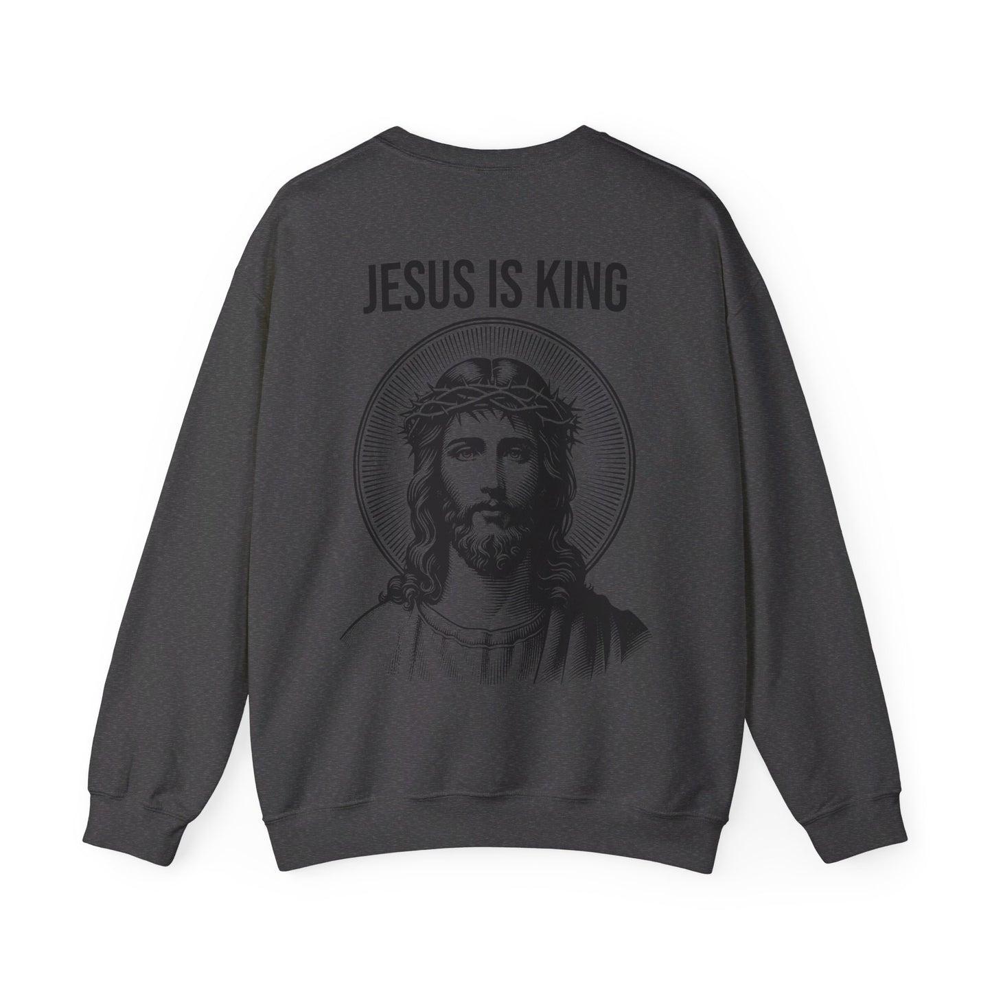 Jesus is King Sweatshirt